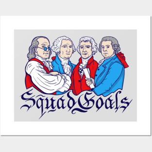 Fourth of July Squad Goals Posters and Art